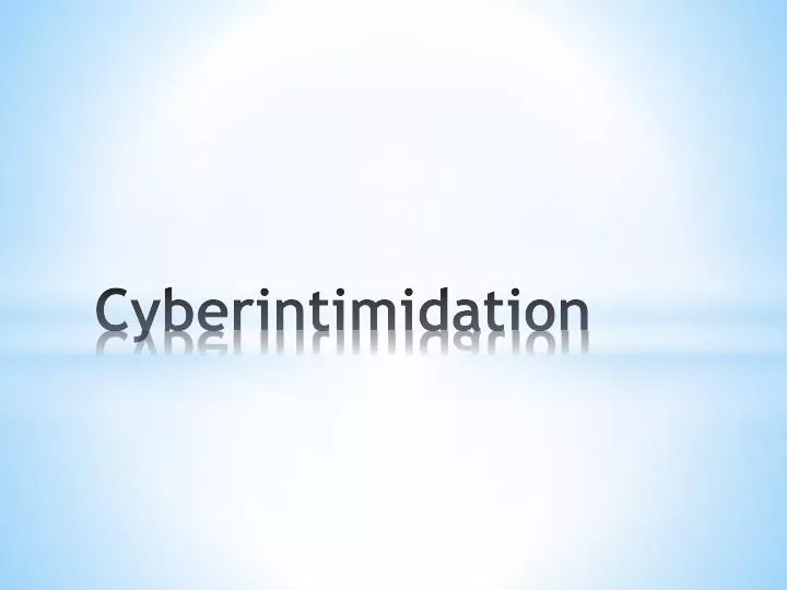 cyberintimidation