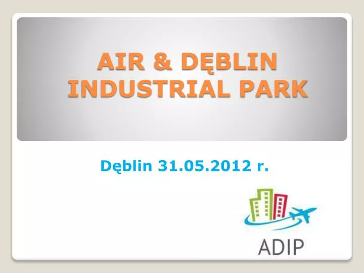 air d blin industrial park