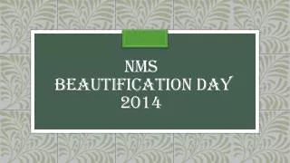 NMS Beautification Day 2014