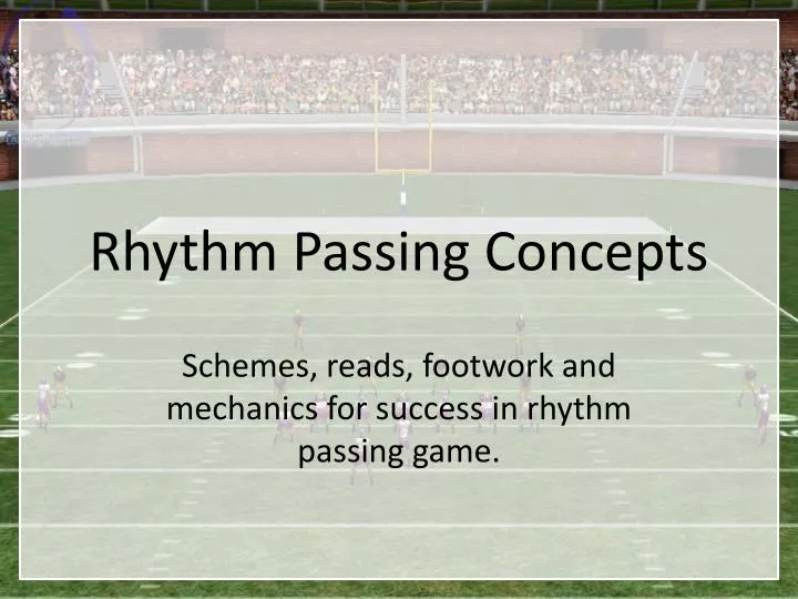 rhythm passing concepts