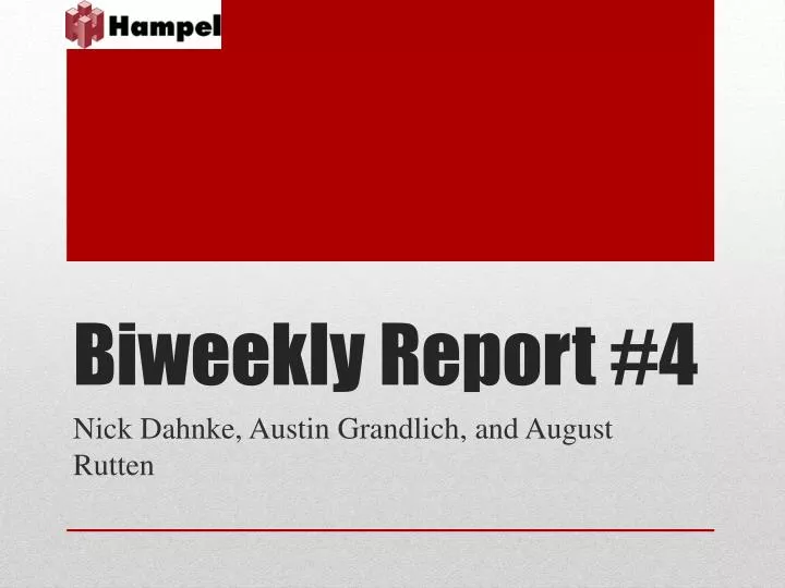 biweekly report 4