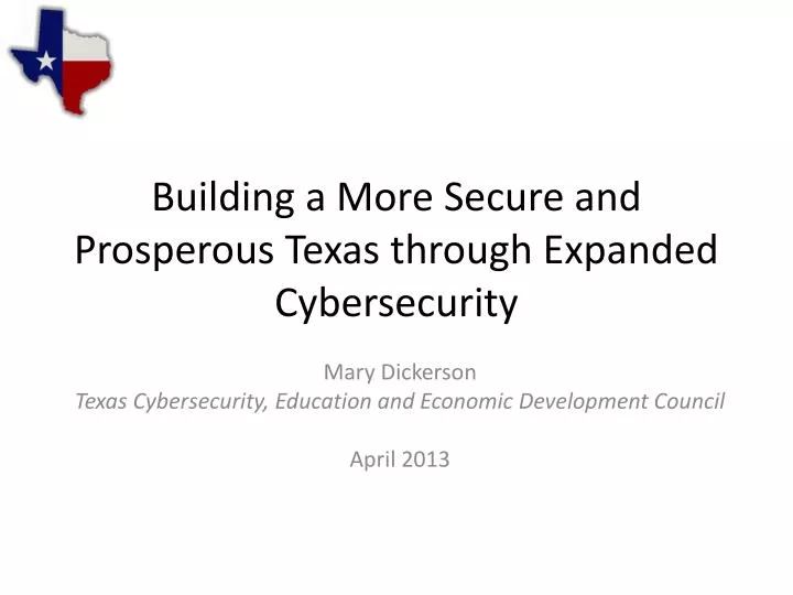 building a more secure and prosperous texas through expanded cybersecurity