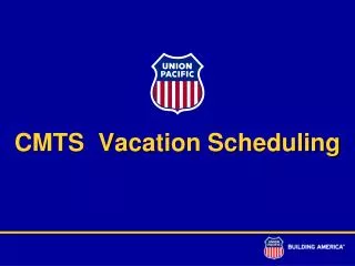 CMTS Vacation Scheduling
