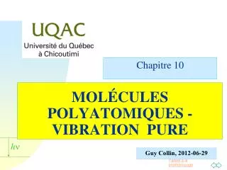 mol cules polyatomiques vibration pure
