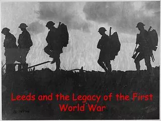 Leeds and the Legacy of the First World War