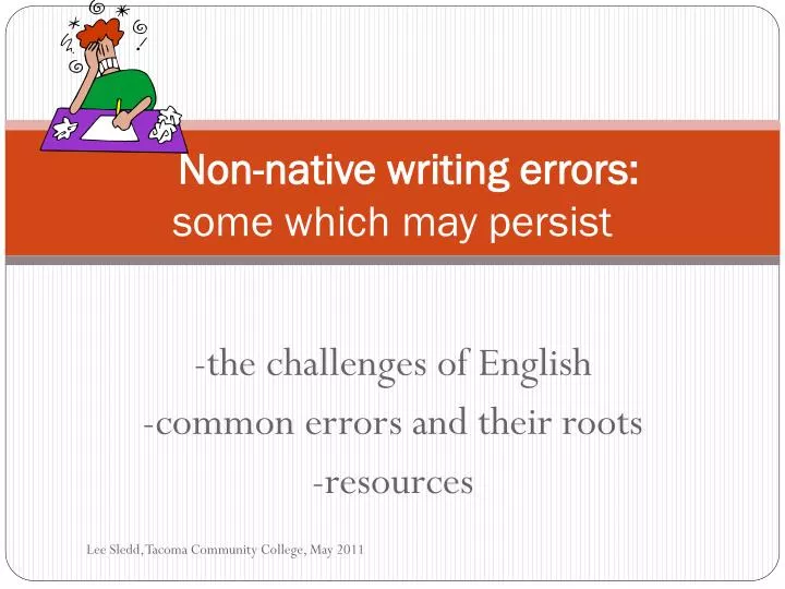 non native writing errors some which may persist