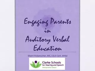 Engaging Parents in Auditory Verbal Education