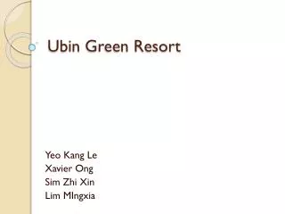 Ubin Green Resort