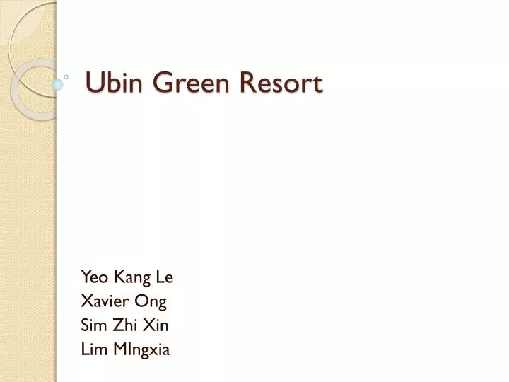 ubin green resort