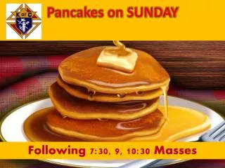 Pancakes on SUNDAY