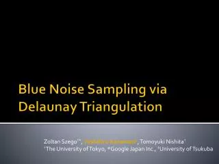 Blue Noise Sampling via Delaunay Triangulation