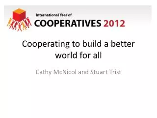 Cooperating to build a better world for all