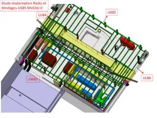 Etude implantation Racks et blindages-US85 NIVEAU 0