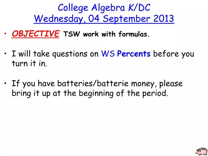 college algebra k dc wednesday 04 september 2013