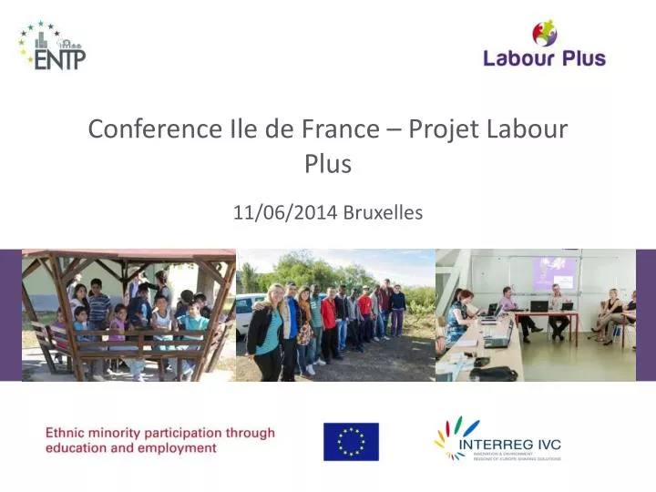 conference ile de france projet labour plus 11 06 2014 bruxelles