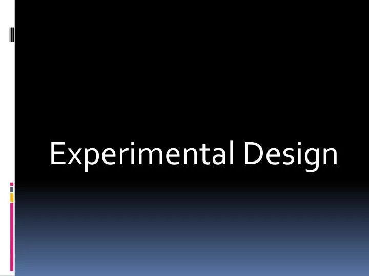 experimental design