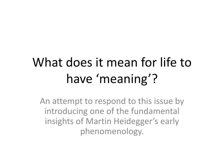 what does it mean for life to have meaning