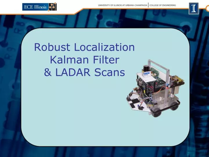 robust localization kalman filter ladar scans