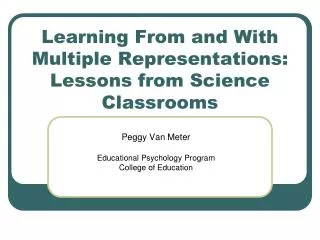 Learning From and With Multiple Representations: Lessons from Science Classrooms