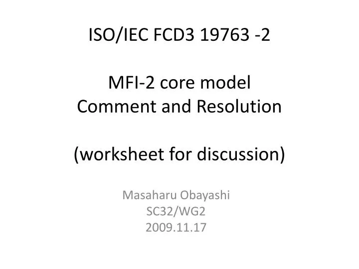 iso iec fcd3 19763 2 mfi 2 core model comment and resolution worksheet for discussion