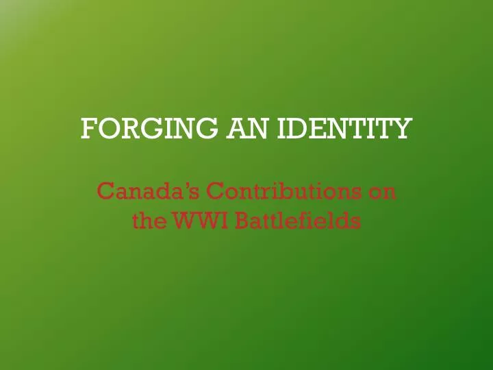 forging an identity