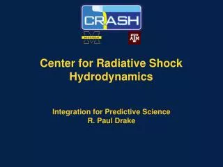 Center for Radiative Shock Hydrodynamics