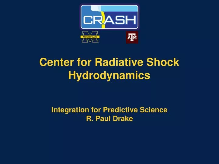 center for radiative shock hydrodynamics