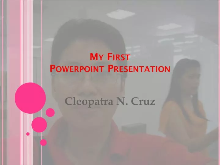 my first powerpoint presentation