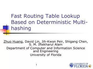 Fast Routing Table Lookup Based on Deterministic Multi-hashing