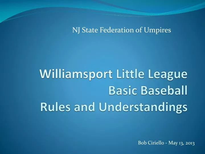 williamsport little league basic baseball rules and understandings