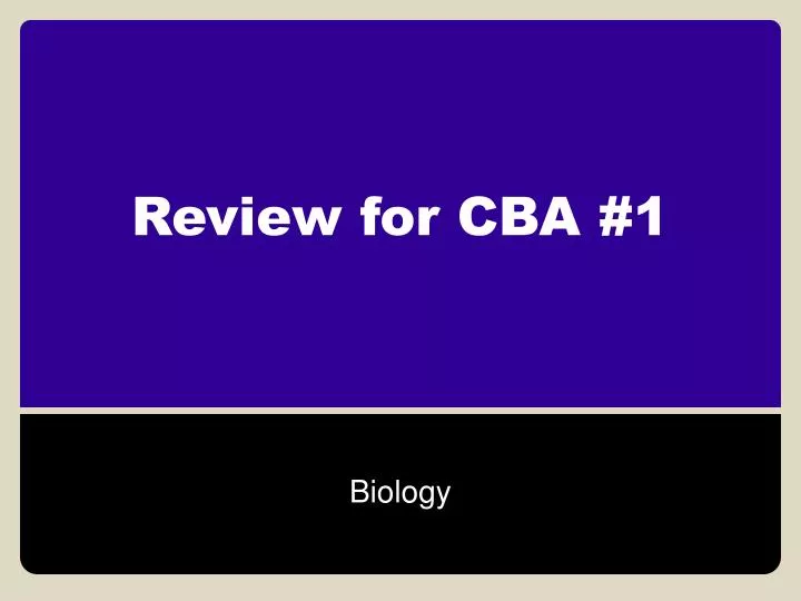 review for cba 1