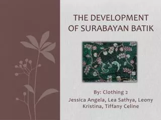 The Development of Surabayan Batik