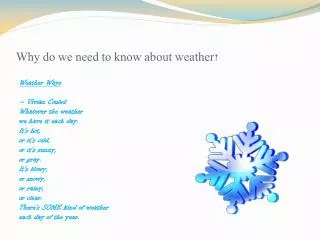 Why do we need to know about weather?