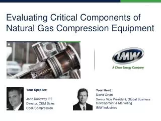 Evaluating Critical Components of Natural Gas Compression Equipment