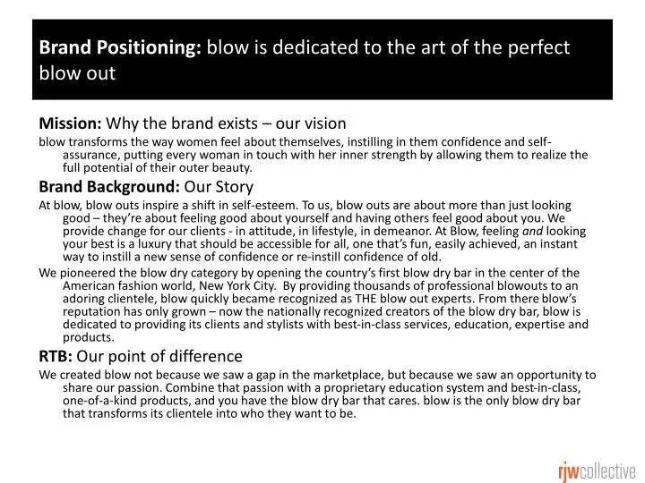 brand positioning blow is dedicated to the art of the perfect blow out