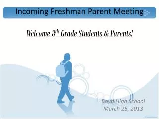 Incoming Freshman Parent Meeting