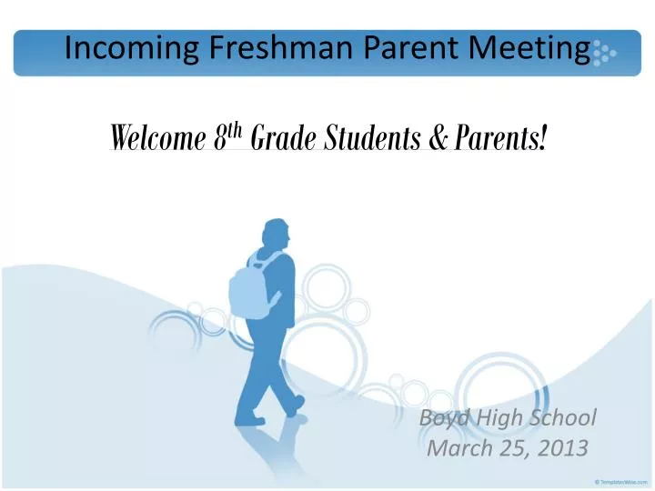 incoming freshman parent meeting