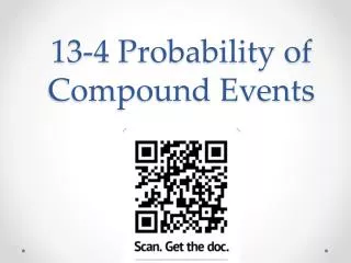 13-4 Probability of Compound Events
