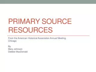 Primary Source Resources