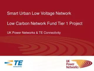 Smart Urban Low Voltage Network Low Carbon Network Fund Tier 1 Project