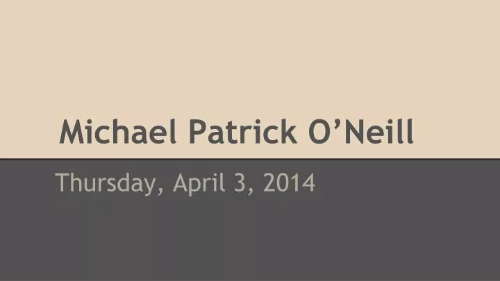 michael patrick o neill