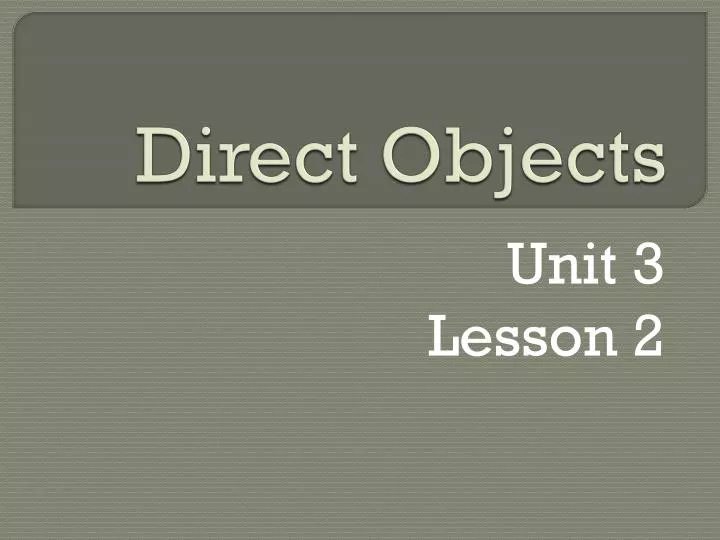 direct objects