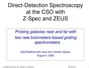 Direct-Detection Spectroscopy at the CSO with Z-Spec and ZEUS