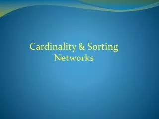 Cardinality &amp; Sorting Networks
