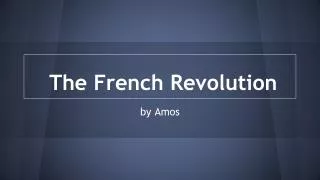 The French Revolution