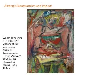 Abstract Expressionism and Pop Art