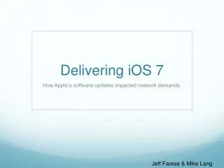 Delivering iOS 7