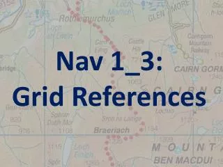 Nav 1_3: Grid References