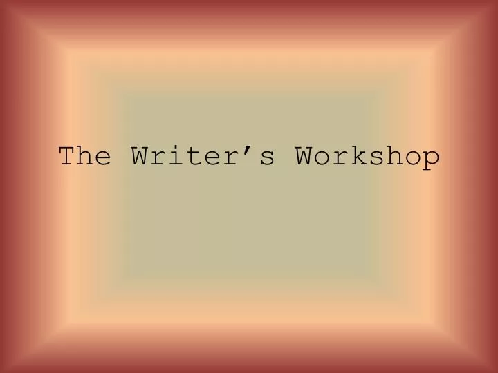 the writer s workshop