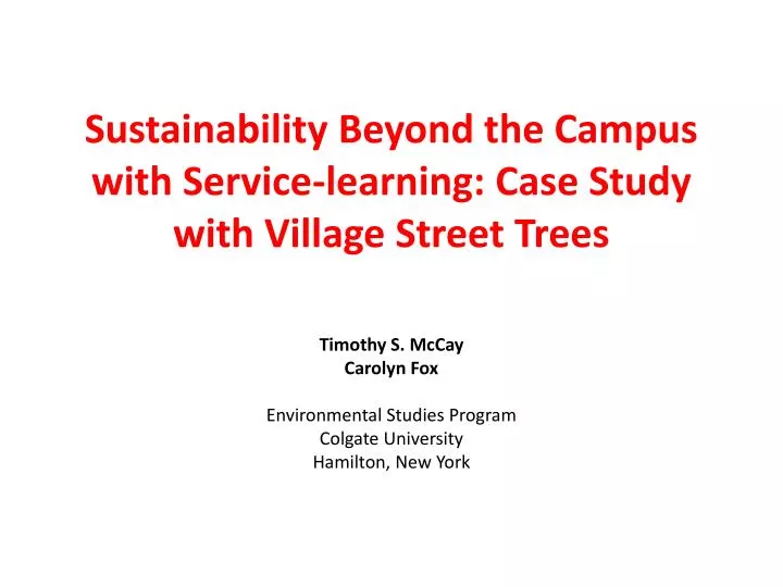 sustainability beyond the campus with service learning case study with village street trees
